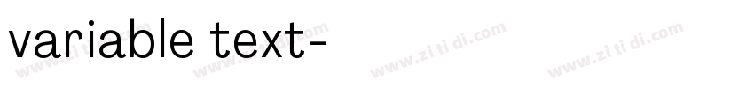 variable text字体转换 variable text字体转换
